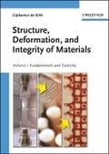 Cover: Structure, Deformation, and Integrity of Materials - V 1 - Fundamentals and Elasticity/V2 Plasticity, Visco-elasticity, and Fracture - Wiley-VCH