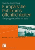 Cover: Europ&auml;ische Publikums&ouml;ffentlichkeiten - VS Verlag f&uuml;r Sozialwissenschaften