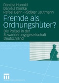 Cover: Fremde als Ordnungsh&uuml;ter? - VS Verlag f&uuml;r Sozialwissenschaften