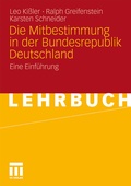 Cover: Die Mitbestimmung in der Bundesrepublik Deutschland - VS Verlag f&uuml;r Sozialwissenschaften