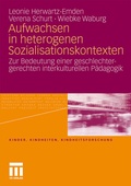 Cover: Aufwachsen in heterogenen Sozialisationskontexten - VS Verlag f&uuml;r Sozialwissenschaften