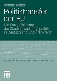 Enlarge image Cover: Politiktransfer der EU - VS Verlag für Sozialwissenschaften