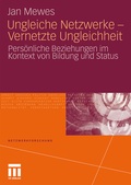 Cover: Ungleiche Netzwerke - Vernetzte Ungleichheit - VS Verlag f&uuml;r Sozialwissenschaften