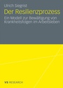 Bild: Der Resilienzprozess - VS Verlag für Sozialwissenschaften