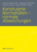 Cover: Konstruierte Normalit&auml;ten - normale Abweichungen - VS Verlag f&uuml;r Sozialwissenschaften