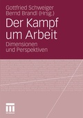 Cover: Der Kampf um Arbeit - VS Verlag f&uuml;r Sozialwissenschaften