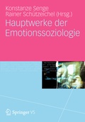 Cover: Hauptwerke der Emotionssoziologie - Springer VS