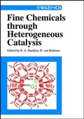 Cover: Fine Chemicals through Heterogeneous Catalysis - Wiley-VCH