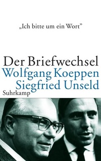 Enlarge image Cover: »Ich bitte um ein Wort...« - Suhrkamp