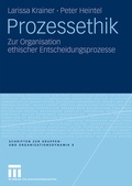 Cover: Prozessethik - VS Verlag f&uuml;r Sozialwissenschaften