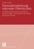 Cover: Transnationalisierung nationaler &Ouml;ffentlichkeit - VS Verlag f&uuml;r Sozialwissenschaften