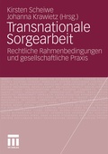 Cover: Transnationale Sorgearbeit - VS Verlag f&uuml;r Sozialwissenschaften