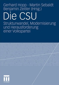 Enlarge image Cover: Die CSU - VS Verlag für Sozialwissenschaften