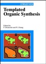 Cover: Templated Organic Synthesis - Wiley-VCH