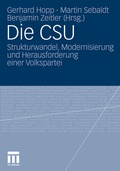 Cover: Die CSU - VS Verlag f&uuml;r Sozialwissenschaften