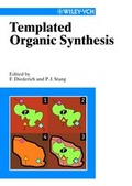 Cover: Templated Organic Synthesis - Wiley-VCH
