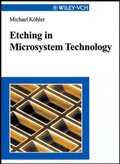 Cover: Etching in Microsystem Technology - Wiley-VCH
