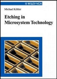 Abbildung von: Etching in Microsystem Technology - Wiley-VCH