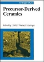 Cover: Precursor-Derived Ceramics - Synthesis, Structure and High-Temperature Mechanical Properties - Wiley-VCH