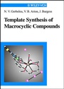 Cover: Template Synthesis of Macrocyclic Compounds - Wiley-VCH