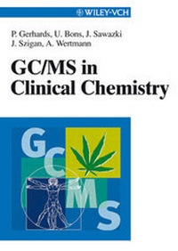 Abbildung von: GC/MS in Clinical Chemistry - Wiley-VCH