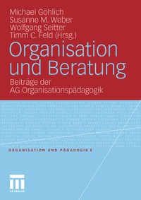 Abbildung von: Organisation und Beratung - VS Verlag für Sozialwissenschaften