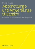 Cover: Abschottungs- und Anwerbungsstrategien - VS Verlag f&uuml;r Sozialwissenschaften