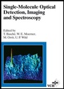 Cover: Single-Molecule Optical Detection, Imaging and Spectroscopy - Wiley-VCH