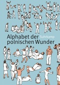 Cover: Alphabet der polnischen Wunder - Suhrkamp