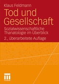 Cover: Tod und Gesellschaft - VS Verlag f&uuml;r Sozialwissenschaften