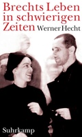 Cover: Brechts Leben in schwierigen Zeiten - Suhrkamp
