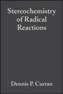 Cover: Stereochemistry of Radical Reactions - Wiley-VCH