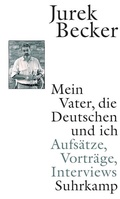 Cover: Mein Vater, die Deutschen und ich - Suhrkamp