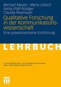 Cover: Qualitative Forschung in der Kommunikationswissenschaft - VS Verlag f&uuml;r Sozialwissenschaften