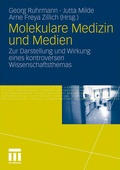 Cover: Molekulare Medizin und Medien - VS Verlag f&uuml;r Sozialwissenschaften