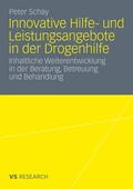 Cover: Innovative Hilfe- und Leistungsangebote in der Drogenhilfe - VS Verlag f&uuml;r Sozialwissenschaften