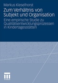 Cover: Zum Verh&auml;ltnis von Subjekt und Organisation - VS Verlag f&uuml;r Sozialwissenschaften