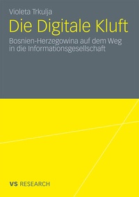 Enlarge image Cover: Die Digitale Kluft - VS Verlag für Sozialwissenschaften