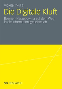 Enlarge image Cover: Die Digitale Kluft - VS Verlag für Sozialwissenschaften