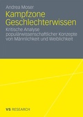 Cover: Kampfzone Geschlechterwissen - VS Verlag f&uuml;r Sozialwissenschaften