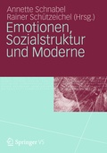 Cover: Emotionen, Sozialstruktur und Moderne - VS Verlag f&uuml;r Sozialwissenschaften