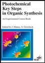 Cover: Photochemical Key Steps in Organic Synthesis - Wiley-VCH