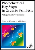 Cover: Photochemical Key Steps in Organic Synthesis - Wiley-VCH