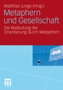Cover: Metaphern und Gesellschaft - VS Verlag für Sozialwissenschaften