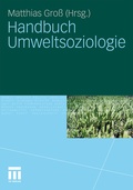 Cover: Handbuch Umweltsoziologie - VS Verlag f&uuml;r Sozialwissenschaften