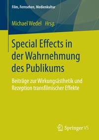 Abbildung von: Special Effects in der Wahrnehmung des Publikums - Springer VS