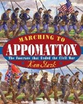 Cover: Marching to Appomattox - Putnam Adult
