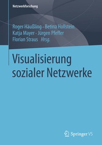 Abbildung von: Visualisierung sozialer Netzwerke - Springer VS