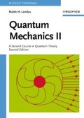 Cover: Quantum Mechanics II - Wiley-VCH