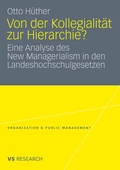 Cover: Von der Kollegialit&auml;t zur Hierarchie? - VS Verlag f&uuml;r Sozialwissenschaften